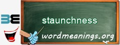 WordMeaning blackboard for staunchness